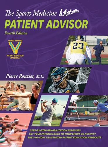 The Sports Medicine Patient Advisor 4th edition