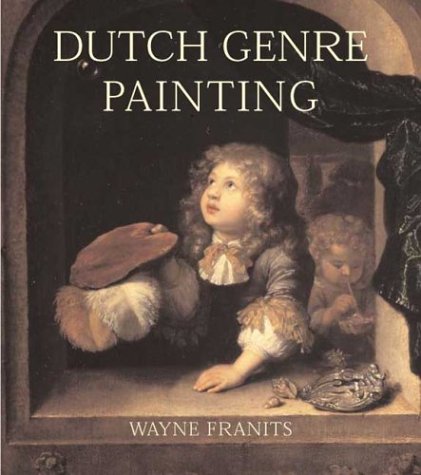 Dutch Seventeenth-Century Genre Painting: Its Stylistic And Thematic Evolution #TOP6