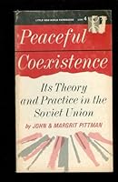 Peaceful Coexistence: Its Theory and Practice in the Soviet Union B000BH27KS Book Cover