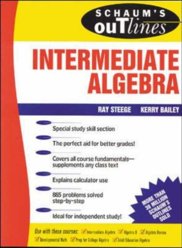 Schaum's Outline of Intermediate Algebra (Schaum's Outlines)