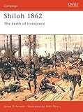 Shiloh 1862: The death of innocence (Trade Editions)