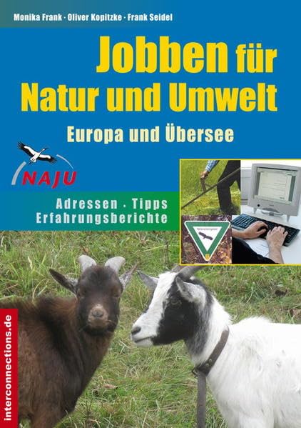 Jobben für Natur und Umwelt - Europa und Übersee (Jobs, Praktika, Studium)