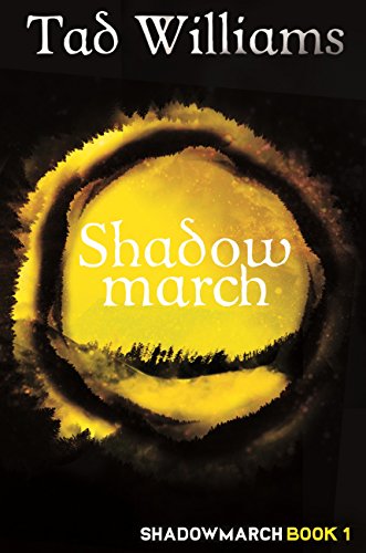 Shadowmarch: Shadowmarch Book 1 (English Edition)