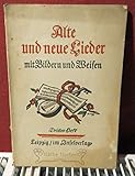 alte asterix hefte wert  Alte und neue Lieder mit Bildern und Weisen. Drittes Heft.