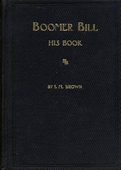 Hardcover Boomer Bill, His Book. Book