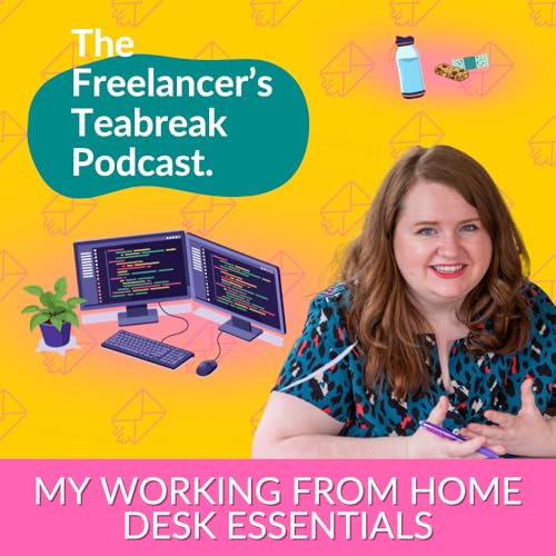 My WFH Desk Essentials