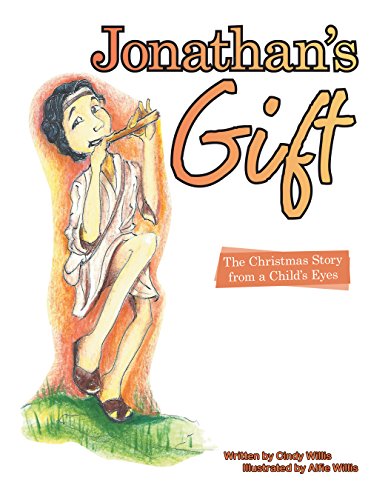 Jonathan'S Gift: The Christmas Story from a