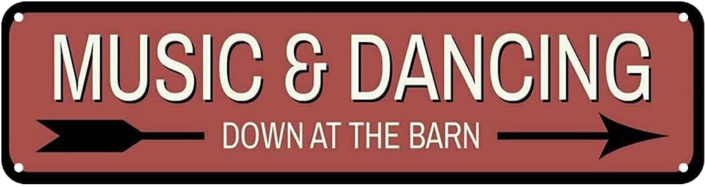 Music & Dancing Retro Tin Signs Aluminum Metal Sign for Kitchen Home Garden Wall Bar Cafe Decor 4x16 Inch