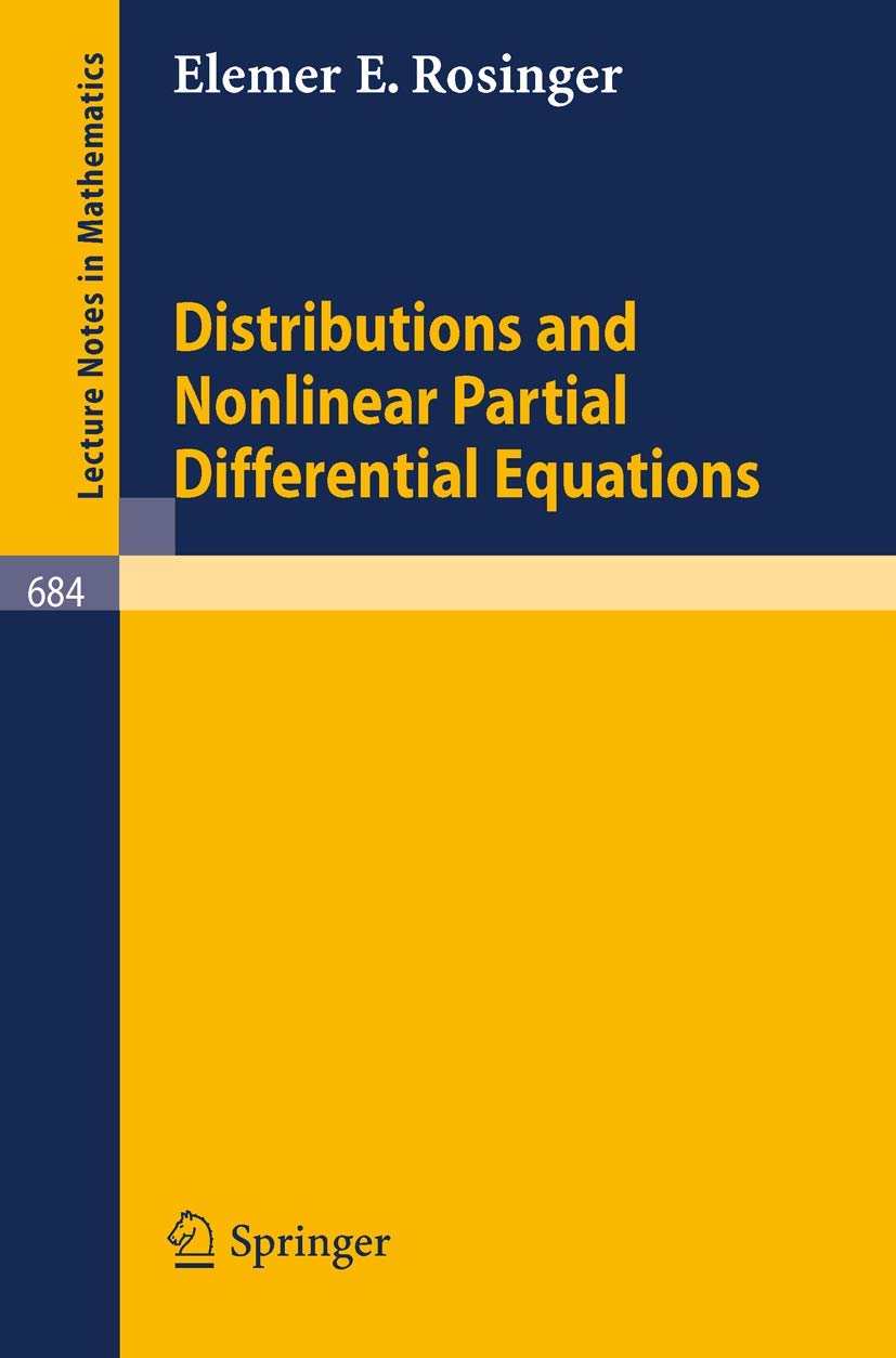 Distributions and Nonlinear Partial Differential Equations: 684 (Lecture Notes in Mathematics, 684)
