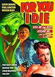 For You I Die