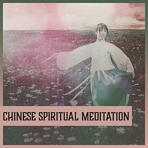 Chinese Spiritual Meditation Chakra Balancing, Inner Peace, Nature