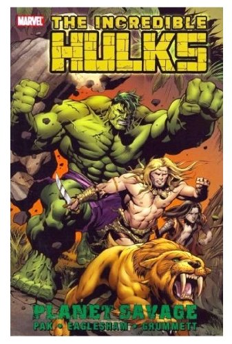 Incredible Hulks: Planet Savage Incredible Hulks: Planet Savage