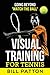 Visual Training for Tennis: Going Beyond "Watch the Ball"
