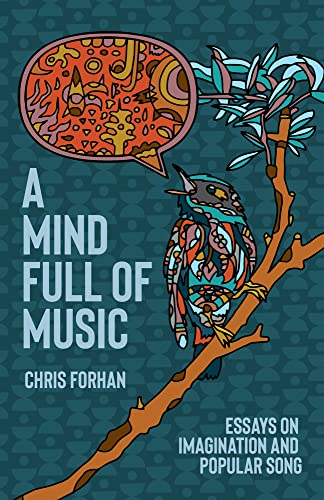 Photo de A Mind Full of Music: Essays on Imagination and Popular Song