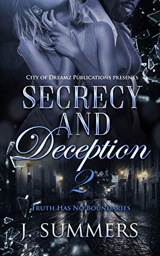 Secrecy & Deception 2: Truth Has No Boundaries