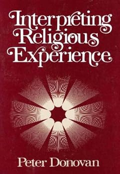 Paperback Interpreting religious experience (Issues in religious studies) Book