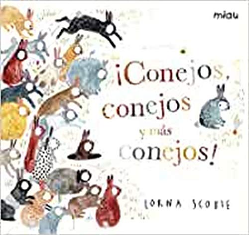 ¡Conejos, conejos y más conejos! [Spanish] 8416082316 Book Cover