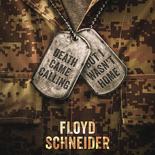 Death Came Calling, But I Wasn't Home by Floyd Schneider episode artwork
