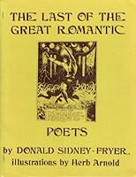 The last of the great romantic poets B0006XG2H6 Book Cover