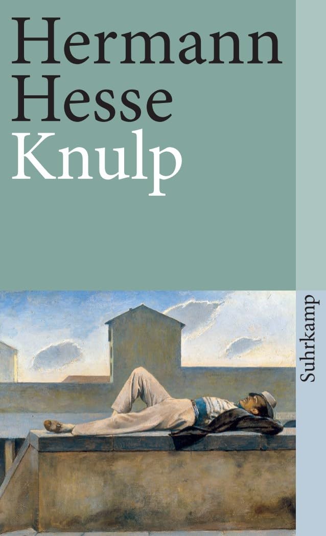 Knulp: Drei Geschichten aus dem Leben Knulps