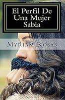 El Perfil De Una Mujer Sabia 154893187X Book Cover