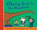 Maisy Goes to the Museum