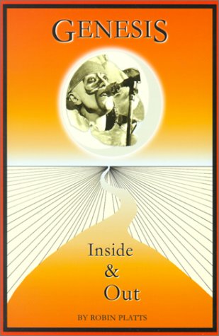 Livre Genesis: Inside & Out (1967-2000) la biographie complète