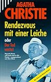  Rendezvous mit einer Leiche oder Der Tod wartet