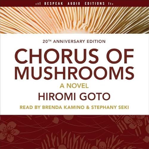 Chorus of Mushrooms Audiolivro Por Hiromi Goto capa