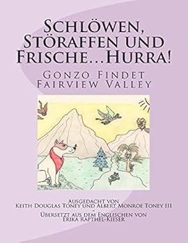 Paperback Schlowen, Storaffen und Frische... Hurra!: Gonzo Findet Fairview Valley [German] Book