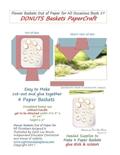 Flower Baskets Out of Paper for All Occasions Book 17: DONUTS Baskets PaperCraft