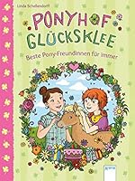 Ponyhof Glücksklee (3). Beste Pony-Freundinnen für immer 3401711962 Book Cover