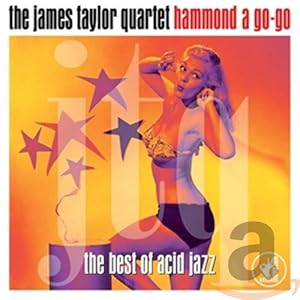 James Taylor Quartet – Best Of Acid Jazz