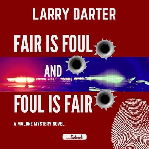 Fair Is Foul and Foul Is Fair Audiolivro Por Larry Darter capa