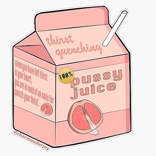 Pussy Juice Vinyl Waterproof Car Laptop Wall Sticker 5