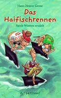 Das Haifischrennen Sarah Winters Erzählt 3357007703 Book Cover