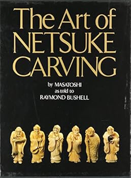 Hardcover The Art of Netsuke Carving Book
