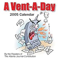 A Vent-A-Day 2005 Calendar 0970220782 Book Cover