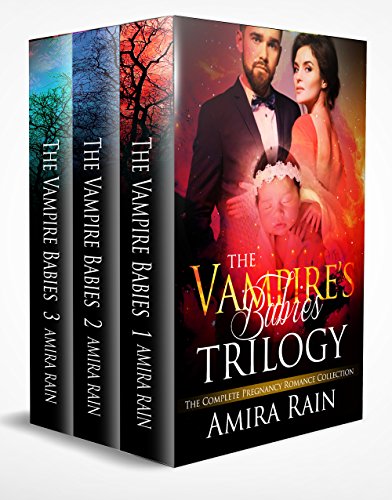 The Vampire's Baby Trilogy: The Complete Paranormal Pregnancy Bundle