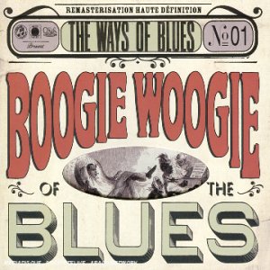 Ways Boogie Woogie of The Blues für 94,73 EUR (-13%) statt 22,95 EUR bei amazon.de Bild: Ways Boogie Woogie of The Blues für 94,73 EUR (-13%) statt 22,95 EUR bei amazon.de
