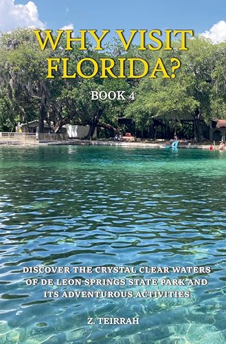 Why Visit Florida? Book 4: DeLeon Springs State Park is a natural oasis featuring swimming area, historic sugar mill restaurant, surrounded by scenic hiking trails and abundant wildlife.