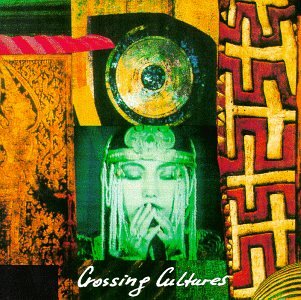 Crossing Cultures [Audio CD]