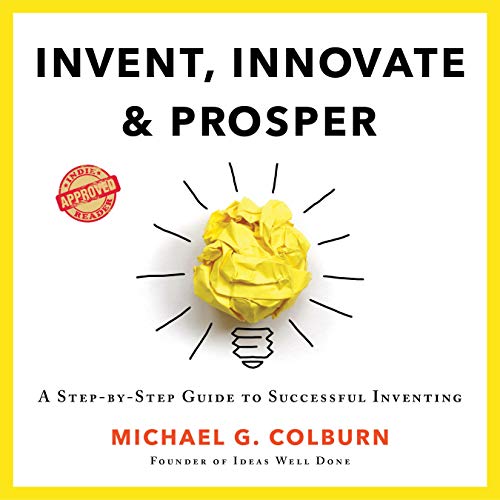 Invent, Innovate, and Prosper by Michael G. Colburn episode artwork