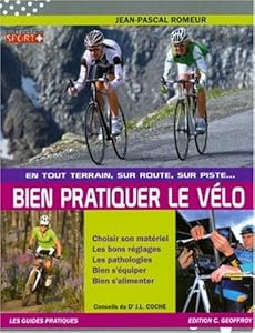 Livres Couvertures de Bien pratiquer le vélo : En tout terrain, sur route, sur piste