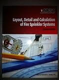 Layout, Detail and Calculation of Fire Sprinkler Systems (2nd Edition)