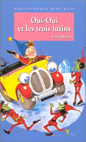 Oui-Oui et les trois lutins