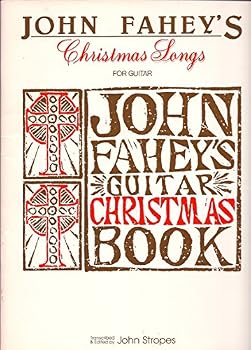 Unknown Binding John Fahey's Christmas Songs for Guitar. 1981. Paper. Book