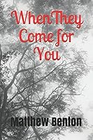 When They Come for You 1980891087 Book Cover