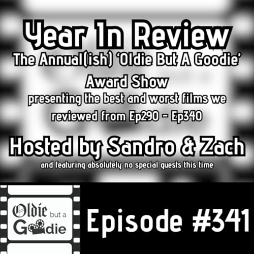#341: Year In Review (Best and Worst from Ep290 - Ep340)