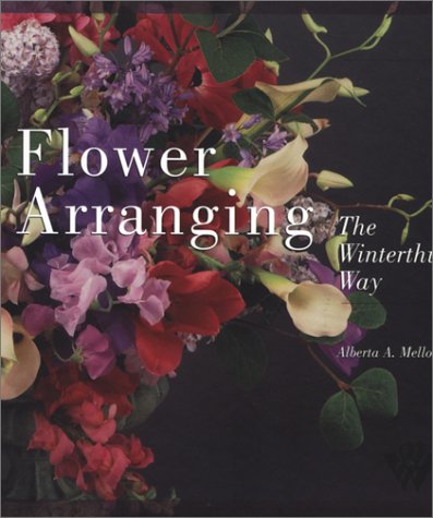 Flower Arranging the Winterthur Way (Winterthur Book)
